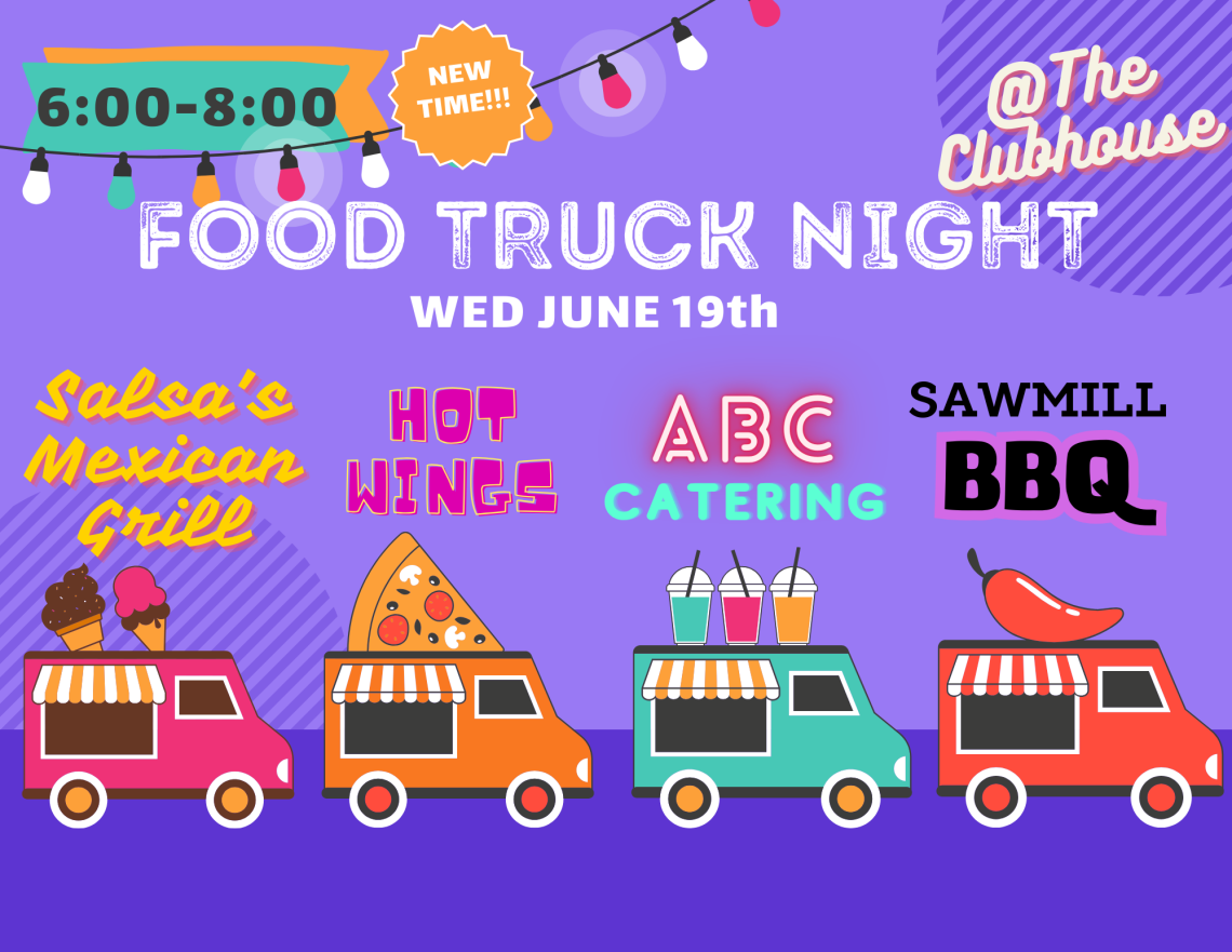 Food Truck Night - June 19th - 6 to 8 PM